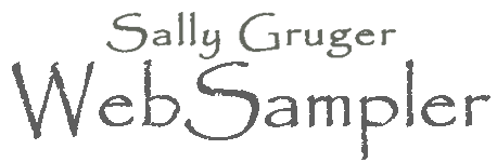 Sally Gruger's Web Sampler